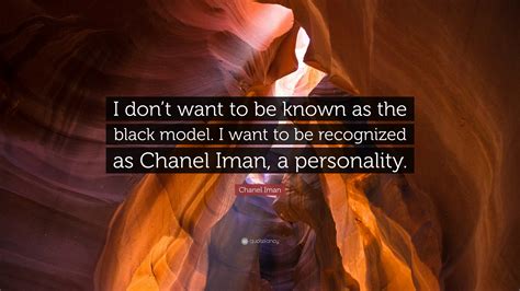 chanel iman quotes|Chanel Iman modeling.